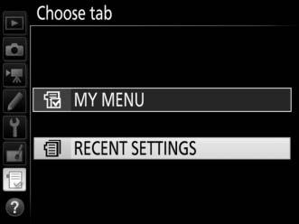 The name of the menu will change from MY MENU to RECENT SETTINGS. Menu items will be added to the top of the recent settings menu as they are used.