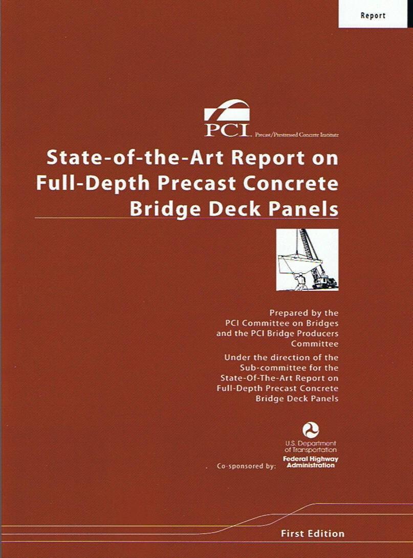 Full-Depth Precast Concrete Deck Panels Table of Contents Introduction, Concept & Advantages Component of the FDDP* Details of the