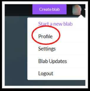 To find your Blab later, just click on the dropdown menu
