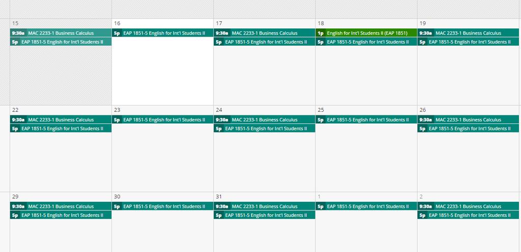 Your calendar displays the schedule of all of your classes and appointments that have been scheduled in