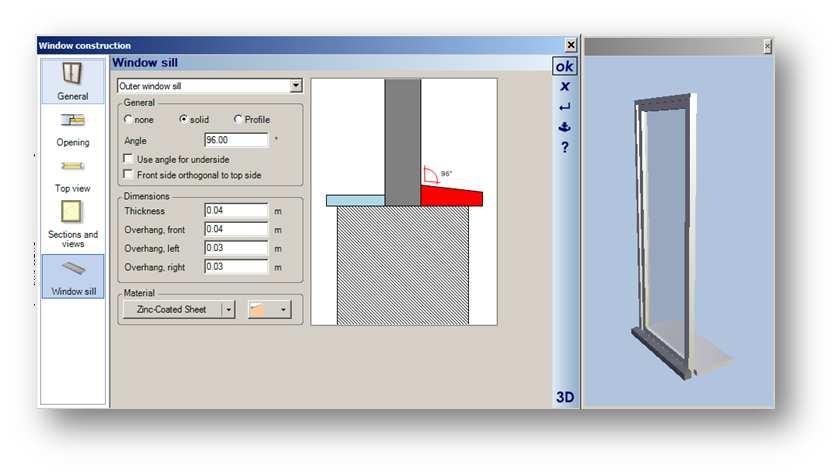 Click the Window sill tab and we can set the sill dimension and shape. You can also click on the 3D button to get a good 3D view of your window.