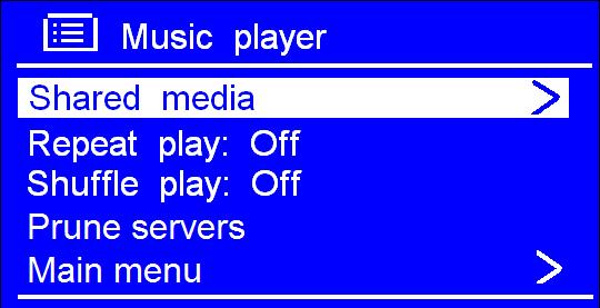 There is no need to start WMP explicitly. 2.3 Play Shared Media 1. Press Mode repeatedly until < Music player > is showing up.