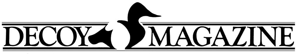 2018 CALENDAR OF EVENTS MARCH 15-17 Great Lakes Decoy Association 2018 Collectors Event to be held at the Hilton Doubletree in Westlake, Ohio. Contact: Ken Cole at (810) 845-2434 or kencole3@aol.