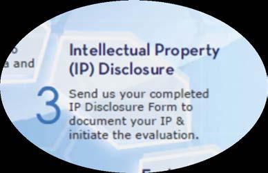 Report IP to OTC If IP is protectable and has commercial potential Complete the IP disclosure form to initiate