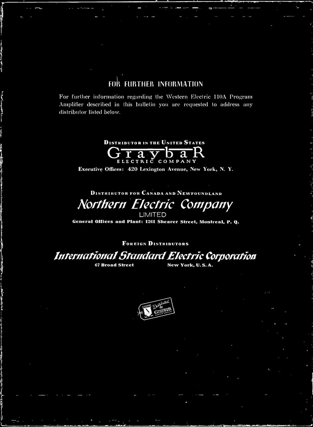 DISTRIBUTOR GraybaR 1N THE UNITED STATES ELECTRIC COMPANY Executive Offices: 420 Lexington Avenue, New Yo