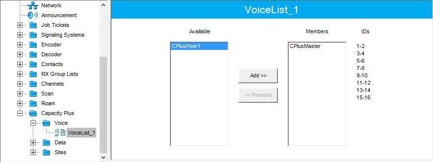 4.3.6 Capacity Plus Voice List This section describes how to add the channels contained in the Channels Pool to a Capacity Plus Voice List. In the left pane, select Capacity Plus > Voice.