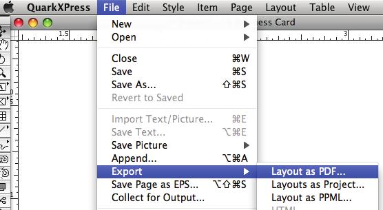 Step 2: Exporting your Files When you have completed your design, and checked it against the guidelines above, Choose File > Export > Layout as PDF.