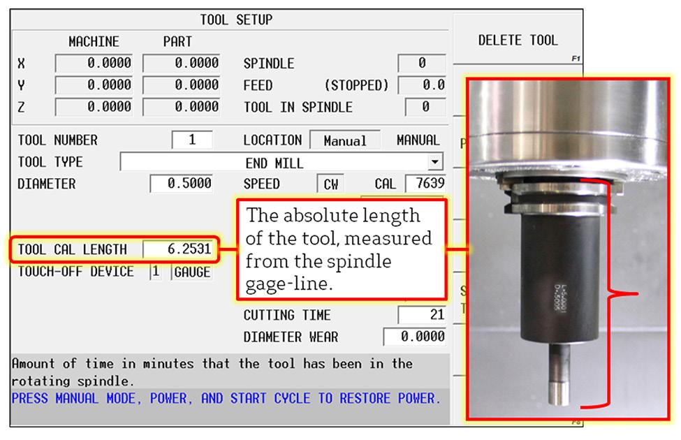 Tool Touch - Off Without Tool Touch Probe Note: the tool setup and touch-off procedures in this manual assume that the machine