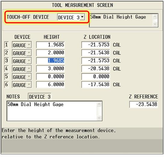 Tool Touch - Off (Without Tool Touch Probe) Step 1 - Verify Active Device 1. Press INPUT on control panel 2.