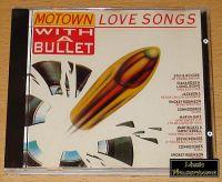 Motown Love Songs - With A Bullet (CD Sampler) Motown Love Songs - With A Bullet Format: CD Sampler Erscheinungsjahr: 1984 Label: Motown Records Cat.-No.: WD72169 Zustand: sehr guter Zustand 1.