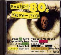 Best Of 80s Wave-Pop (CD Sampler) Best Of 80s Wave-Pop Format: CD Sampler Erscheinungsjahr: 1995 Label: Sony Music Records Cat.-No.: 481 295-2 (Album CD Hülle) 1.) Dead Or Alive You Spin Me Round 2.