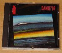Danke '89 - Limited Edition (CD Sampler) Danke '89 - Limited Edition Format: CD Compilation / Sampler Herstellungsland: Made in Austria Erscheinungsjahr: 1989 Label: CBS Records Cat.-No.: 1989 / Nr.