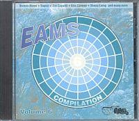 EAMS Compilation - Vol. 6 (CD Sampler) EAMS Compilation - Vol. 6 Format: CD Compilation mit Maxi Versionen Erscheinungsjahr: 1995 Label: EAMS Records Cat.-No.: 3700-2 (Album CD Hülle). Incl.