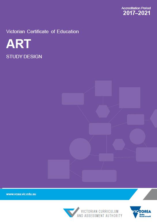 VCE Art Study Design 2017 2021 Online Implementation