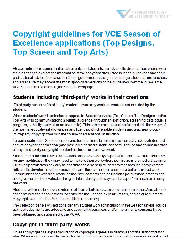 Copyright Teachers should read through the information regarding seeking Copyright approval for application to the Season of Excellence.