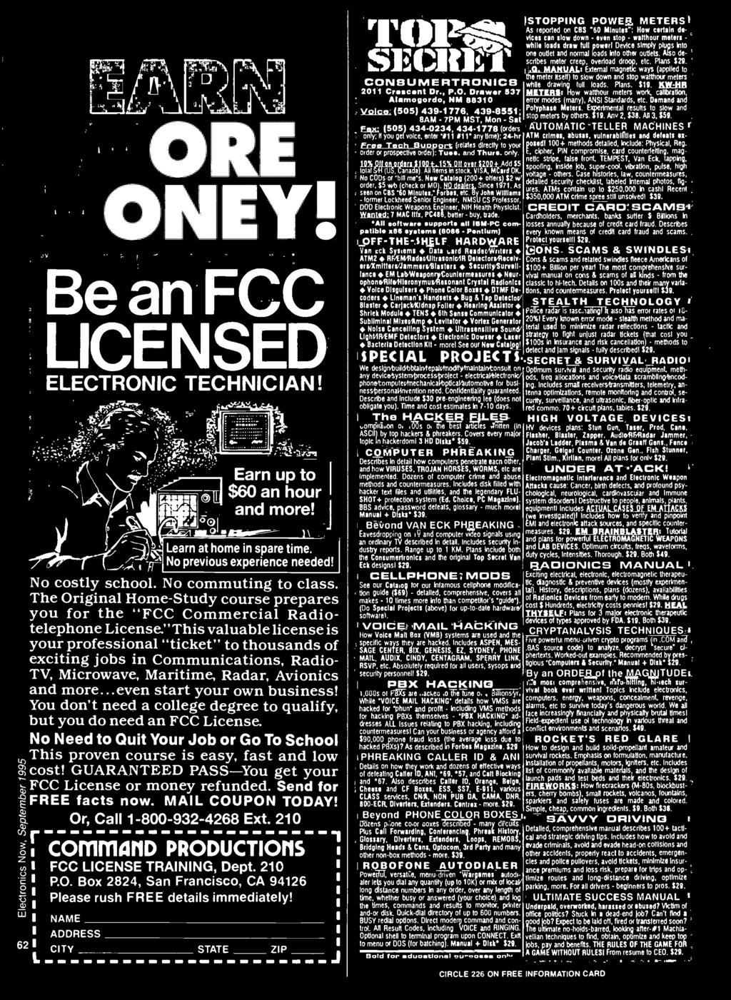 GUARANTEED PASS You get your FCC License or money refunded. Send for t FREE facts now. MAIL COUPON TODAY! Or, Call 1-800 - 932-4268 Ext. 210 0, command PRODUCTIOMS I FCC LICENSE TRAINING, Dept.