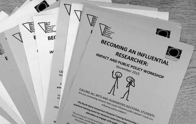 In November 2015 the NWCDTP hosted the Becoming an Influential Researcher workshop at the University of Liverpool, with the aim of informing and equipping PGR and ECR delegates with the knowledge and