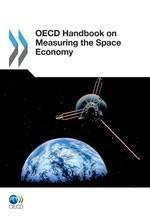 OECD Forum On The Space Economy: Three Areas of Major Achievements (2006-12) I.
