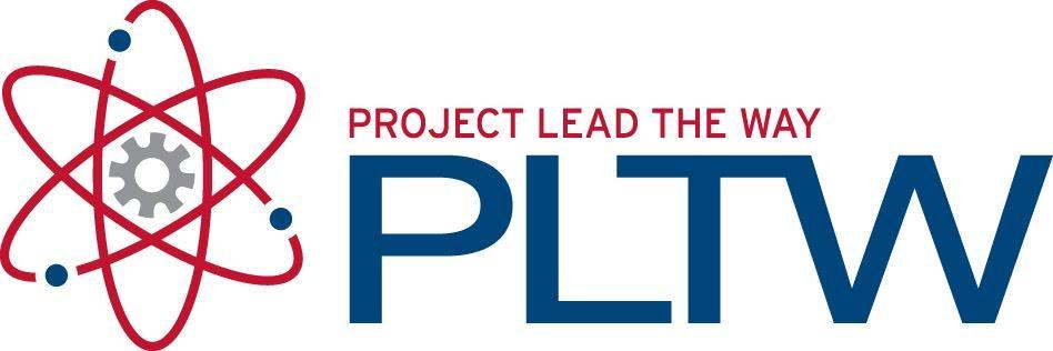 PROJECT LEAD THE WAY Vision Statement: PLTW s vision is to ignite the spark of American ingenuity, creativity and imagination within all our students.