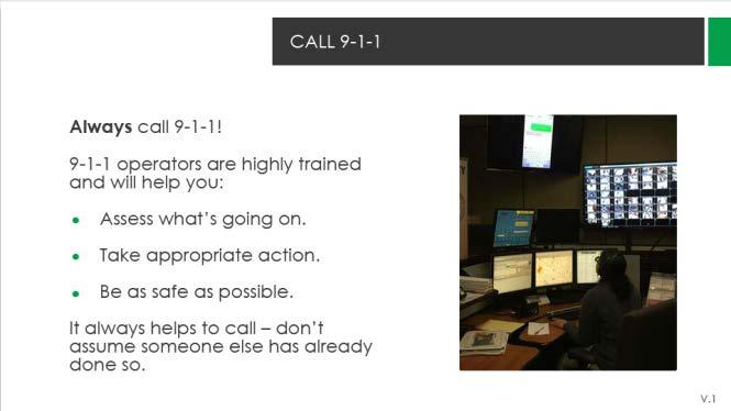 This topic will go over the questions that a 911 operator will ask and will explain how you can work together with your operator to provide the best possible response.
