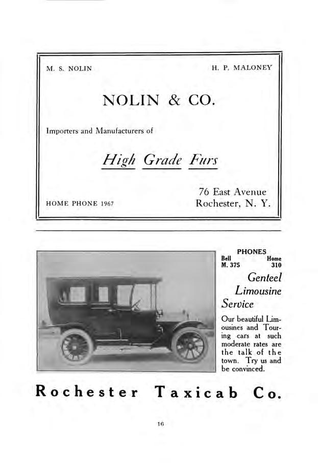 M. S. NOLIN H. P. MALONEY NOLIN & CO. Importers and Manufacturers of High Grade Furs HOME PHONE 1967 76 East Avenue Rochester, N. Y. PHONES Bell Home M.
