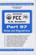 Mind the Rules T1A3 Part 97 of the FCC rules contains the