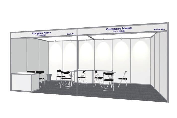 Shell Scheme (2 booths) Shell Scheme 2 Item Qty Unit Standard partition 600X300X250cm/H set 2 Neelde punch carpet(light gray) 8 sqm 3 Company name fascia board (white background with blue letters,