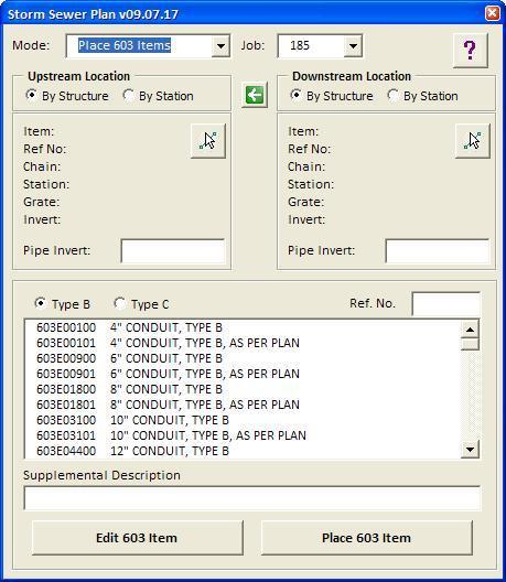 1.4.2 Place 603 Items When Place 603 Items is selected, the dialog appears as shown below. This mode is used to place Type B and Type C pipes in the plan view. Each dialog item is described below.
