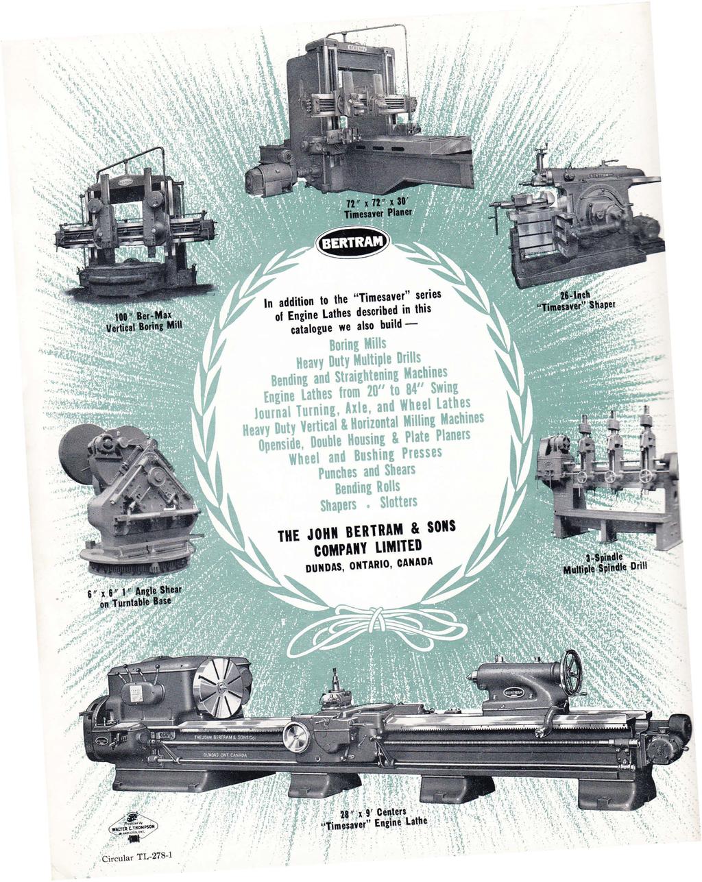 .: ~ In addition to the "Timesaver" series of Engine Lathes described in this catalogue we also build- Boring Mills Heavy Duty Multiple Drills Bending and Straightening Machines Engine lathes from