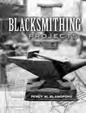 From the basics, such as shop layout, to detailed forging operations. Also gives a short history of blacksmithing. Easyto-follow directions. See page 56 & 57.
