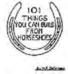 BLACKSMITHING TECHNIQUES & PROJECTS BK50 101 Things You Can Build From Horseshoes, Dohrmann 33 pages, 8-1/2 x 11 (Spiralbound Softcover) Easy instructions with lots of ideas to make items like a file