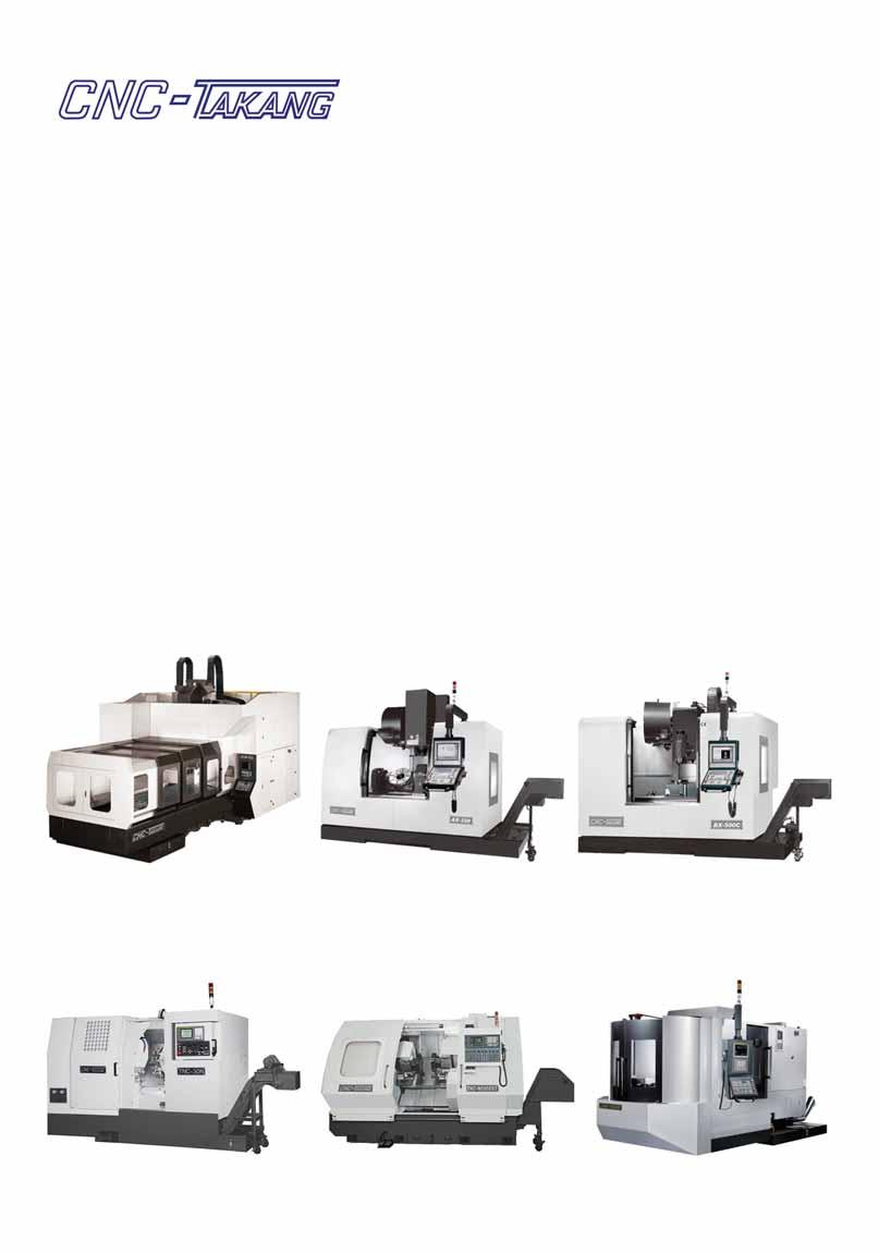 CNC-TAKANG is one of the leading machine tools manufacturers in Taiwan. We have been in business since 1973.