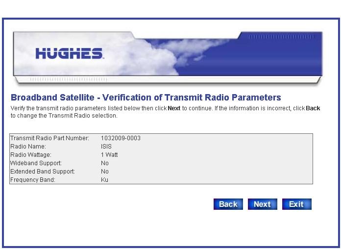 Commissioning the satellite modem Chapter 4 Figure 26: Verification of Transmit Radio Parameters screen 6. Verify that the displayed information is correct and click Next.
