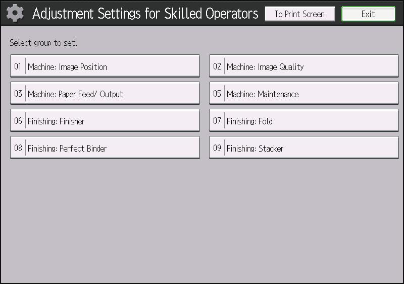 1. Adjustment Settings for Skilled Operators Layout of Adjustment Settings for Skilled Operators This section explains how to use Adjustment Settings for Skilled Operators. 1 2 3 DTJ001 1.