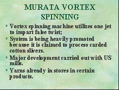 6. VORTEX SPINNING A summary of the status of Vortex spinning is given in Figure 13.