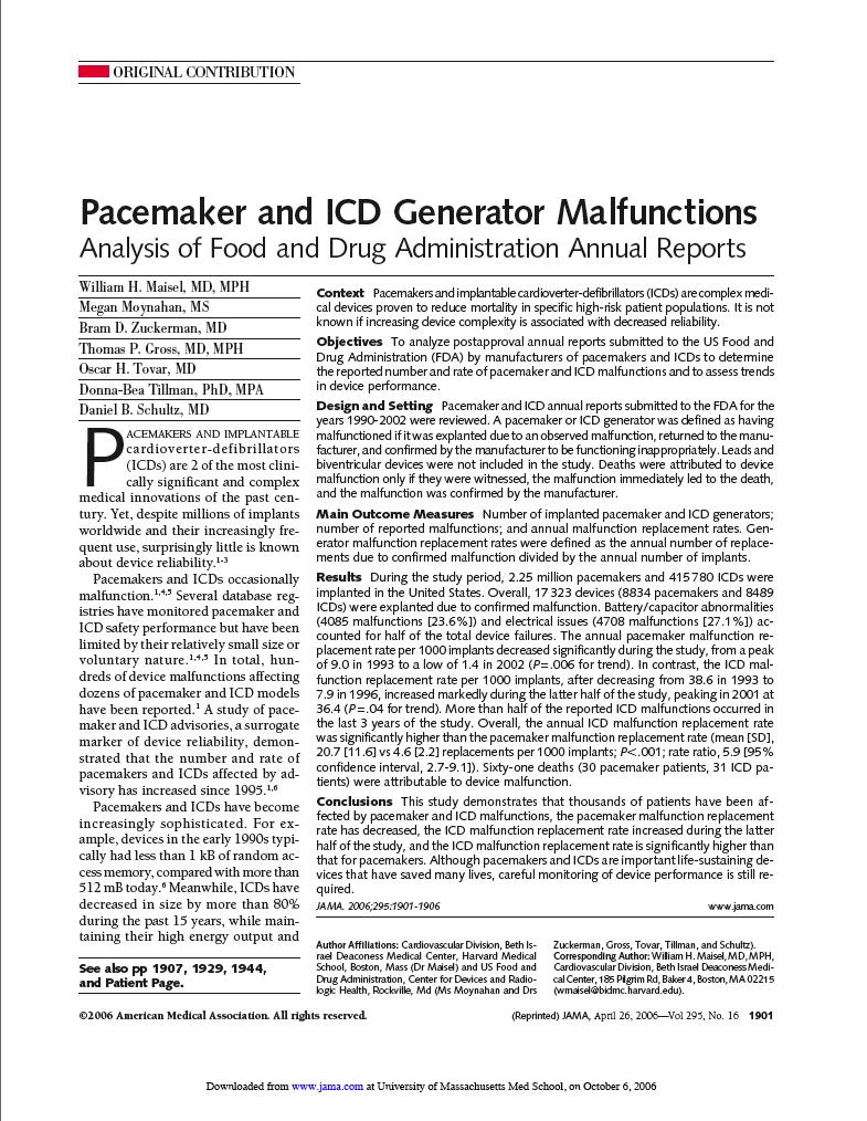 Malfunctions Reprinted with permission from JOURNAL OF PACING AND CLINICAL ELECTROPHYSIOLOGY, Volume 25, No. 12, December 2002 Copyright 2002 by Futura Publishing Company, Inc., Armonk, NY 10504-0418.