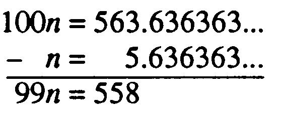 Therefore, 0.2 = 2/9. Example: Convert 5.63 to a fraction and reduce to lowest terms. Solution: Let n = 5.636363... Multiply both sides by 100, since there are two repeating digits. 100n = 563.636363... Subtract the original equation from the new equation.