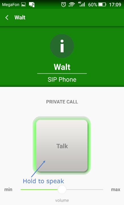 Call termination To terminate an incoming private call, tap the Back button on the top bar.
