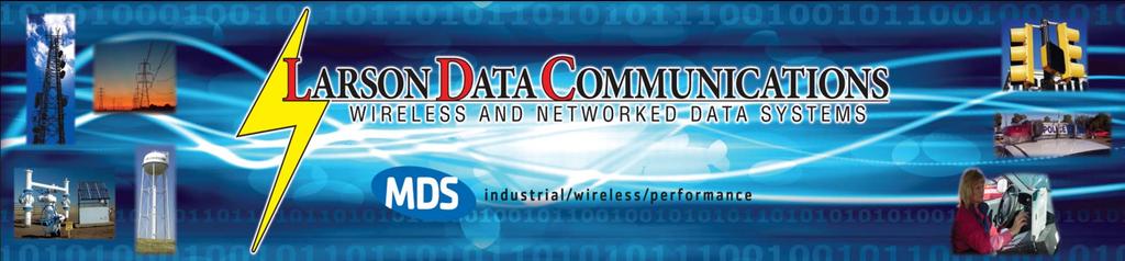 Larson Data Communications, Inc. Total solutions provider of GE MDS industrial wireless data communications systems & services.