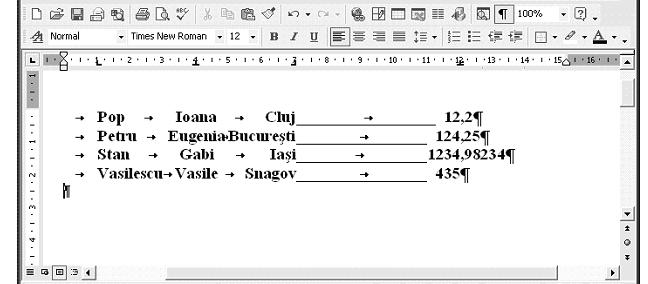 Se poate deplasa o coloană întreagă din textul scris cu tabulatori dacă se selectează tot textul, se poziţionează săgeata mouse-ului pe rigla orizontală, pe tabulatorul corespunzător coloanei ce se