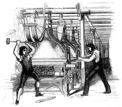 The Luddites A group of English textiles workers led by Ned Ludd Destroyed the