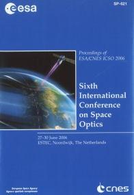 International Conference on Space Optics ICSO 2006 Noordwijk, Netherlands 27 30 June 2006 Edited by Errico Armandillo, Josiane Costeraste, and Nikos Karafolas esa.+n PnA-.fn ^-l' 1`1-4.