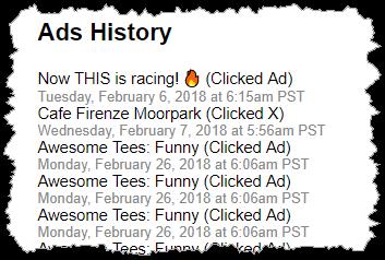 It also contains an Ads History with every single ad I clicked on: The thing that REALLY was interesting was the very last section Advertisers with your contact info : Mine had