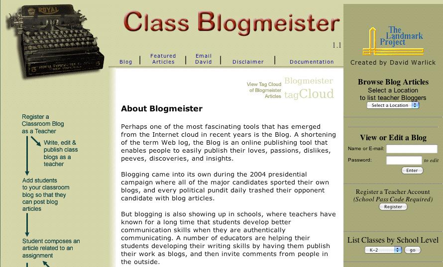 site at: www.classblogmeister.com You will login with your Name and Password on this screen.