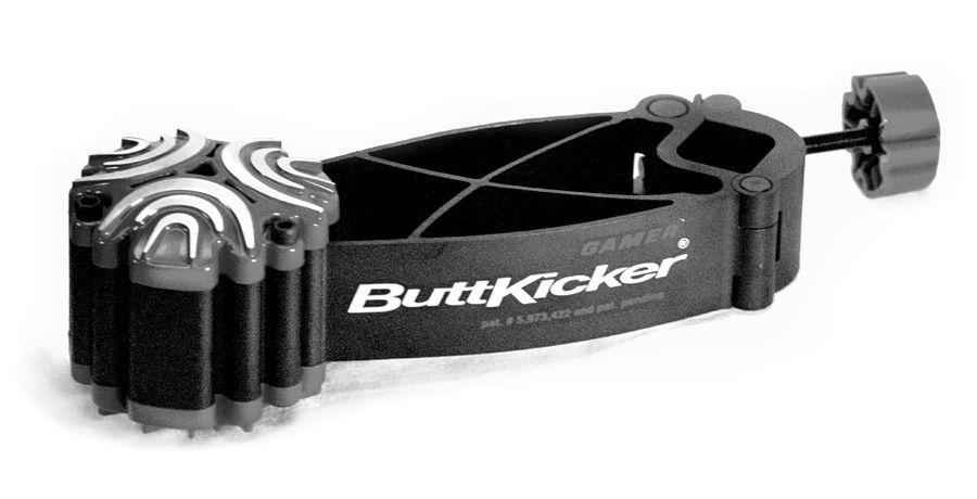 Specifications ButtKicker Gamer Dimensions: Frequency Response: Weight: Impedance: 11.5" L x 2.75" H x 3" W 10-250 Hz 2 lbs. 12 oz. / 1.2 kgs.
