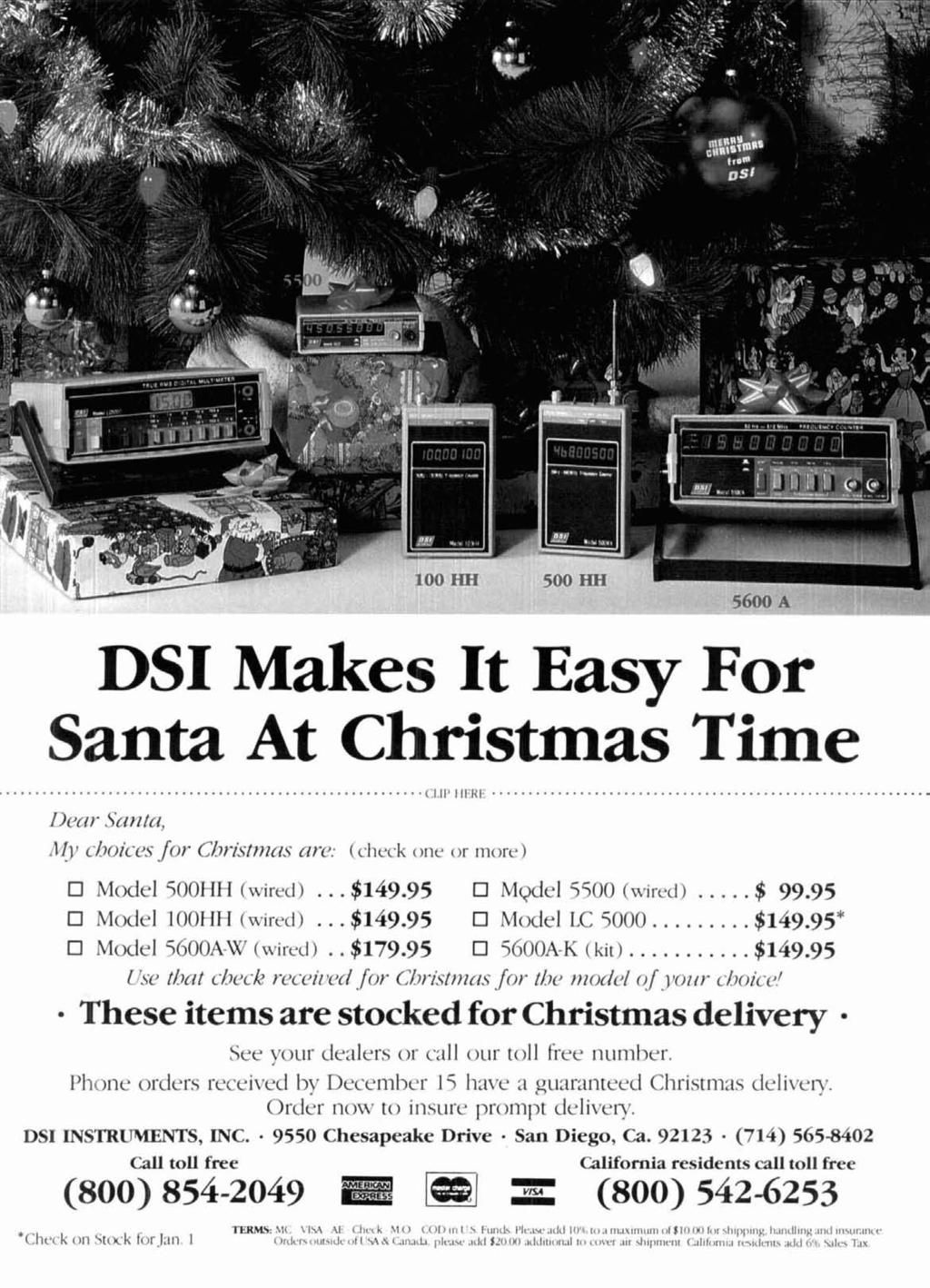 DO ITH DSI Makes It Easy For Santa At Christmas Time... (;1.,1',1,<1<1.'... Decir Santa, 1191 c-hoic--c.s for Christnzc~.s arcj: (check one or more) El Model 5OOHH (wired)... $149.
