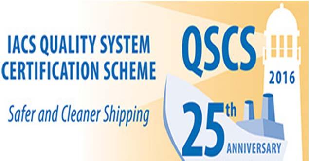 QSCS Central to the Classification process is the IACS Quality System Certification Scheme, established 25 years ago.