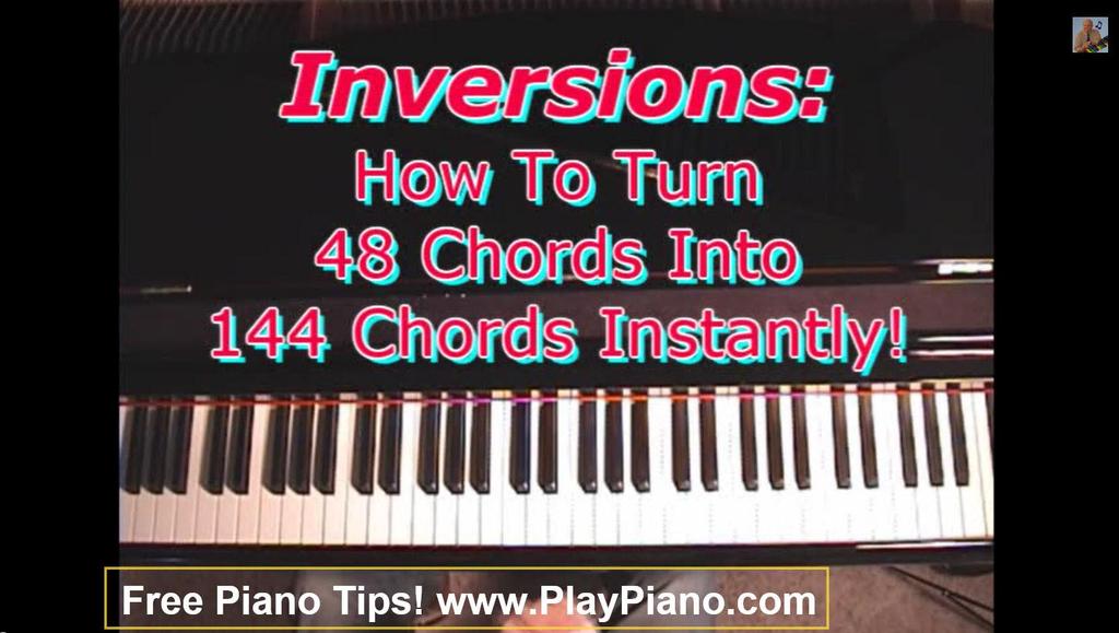 Learn to invert chords. Turn them upside down. There's a root position, there's a first inversion, and there's a second inversion. I'm just standing the chords on their head. See that?