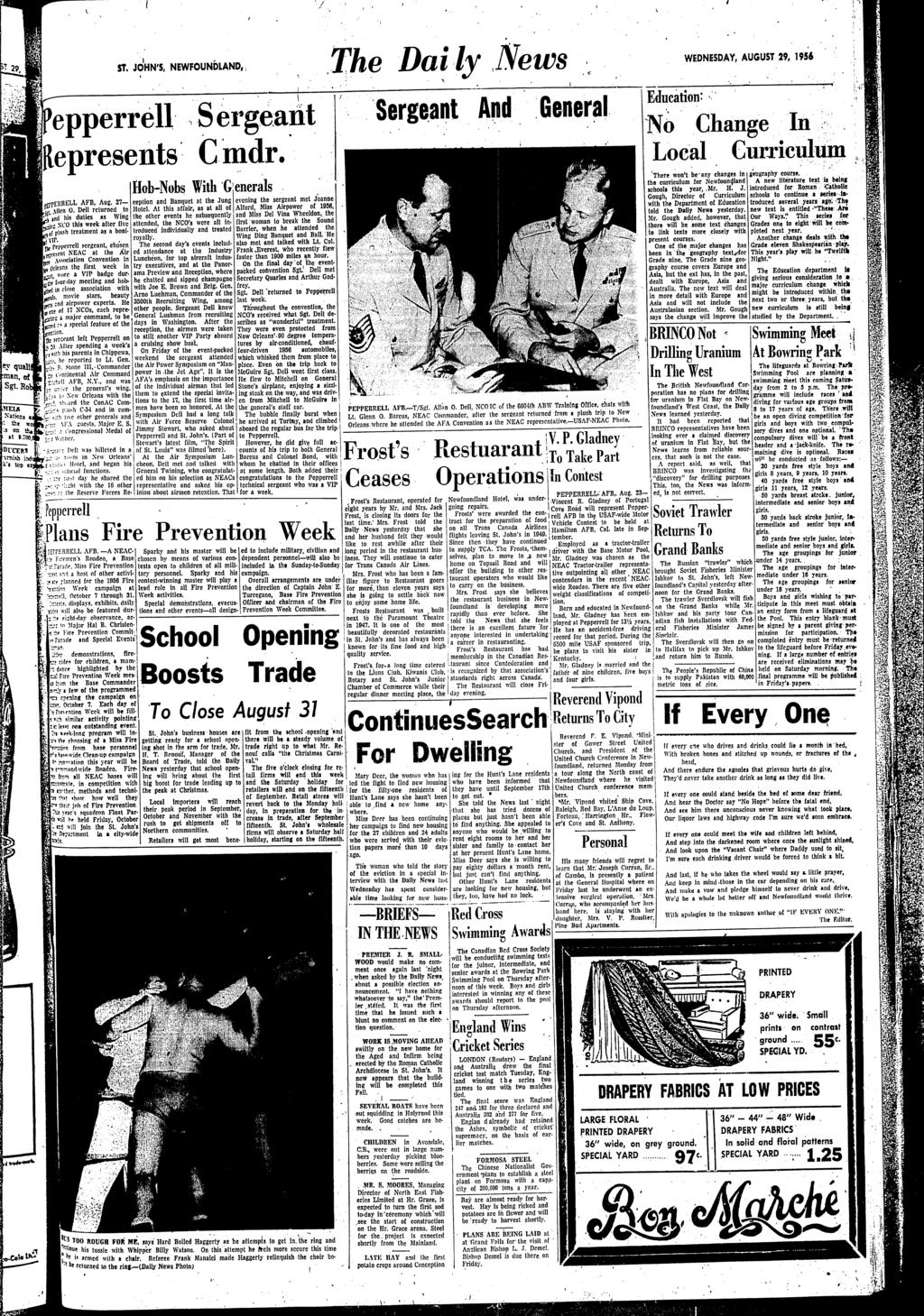 i~ '/ ' '1 ST JOHN'S NEWFOUNDLAND The Daily News fj' WEDNESDAY' AUGUST 29 1956 epperrell epresents' 1'rEltRELL AFB Aug 27- r len O Dell rcturned to Jnd his duties as Wing ~CO this week after c