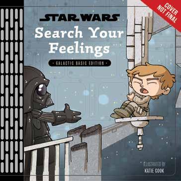 Disney Lucasfilm Press 978-1-368-02736-6 1368027369 Release Date: 9/5/2018 On Sale Date: 10/2/2018 Price US/CAN: $10.99/$11.